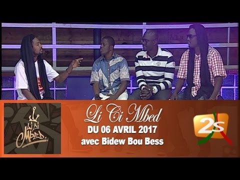LI CI MBED DU 06 Avril 2017 Avec Bidew Bou Bess