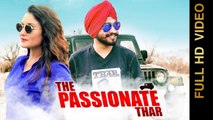 The Passionate Thar Song HD Video Davinder Sekhon 2017 Desi Crew | New Punjabi Songs