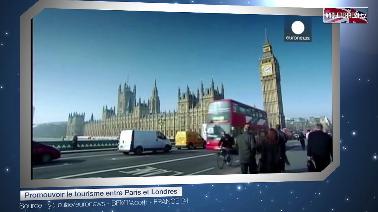 Promouvoir le tourisme entre Paris et Londres