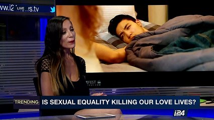 TRENDING | Is sexual equality killing our love lives ?  | Wednesday, April 12th 2017