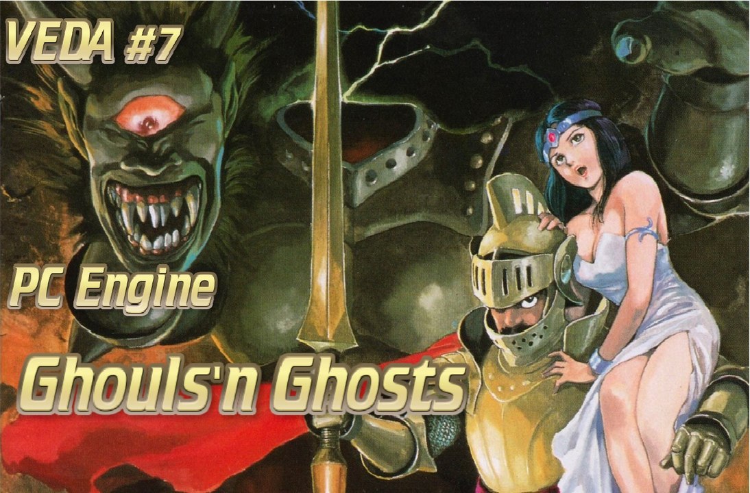 VEDA #7 Ghouls'n Ghosts- PC ENGINE  turbografx 16
