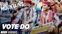 Vote Do Lyrical  Video Song - Blue Mountains - Kailash Kher - Late Aadesh Shrivastava