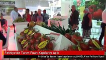 Fethiye'de Tarım Fuarı Kapılarını Açtı