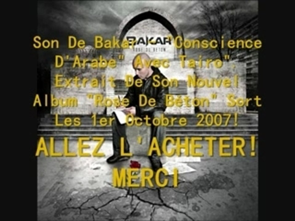Son Bakar - Conscience D'Arabe Avec Tairo Rose Du Béton