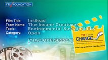 INSTEAD | Short film on Environmental Sustainability  | YIAC Open Category | TIC http://BestDramaTv.Net