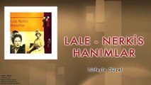 Lale & Nerkis Hanımlar - Lütfeyle Güzel [ © 1998 Kalan Müzik ]