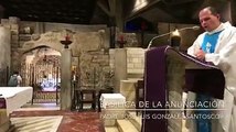 Reflexión en la Eucaristía que celebré en la Basílica de la Anunciación - PADRE JOSÉ LUIS GONZÁLEZ SANTOSCOY