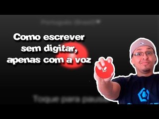 Como escrever sem digitar, apenas com a voz