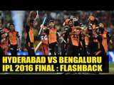 IPL 10: David Warner led Hyderabad defeats Kohli's Bengaluru | Oneindia News