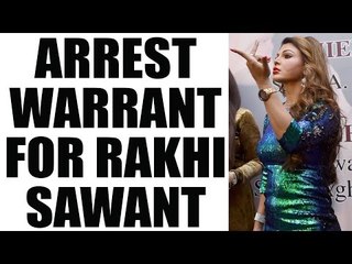 Rakhi Sawant in trouble, arrest warrant out for insulting Valmiki | Oneindia News