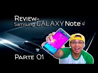 Review do Samsung Galaxy Note 4 (Português)  PARTE 1