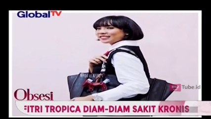 Fitri Tropica Sakit Kronis