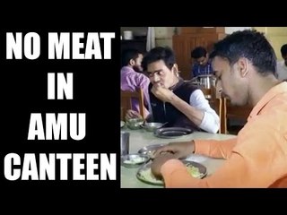 UP Aligarh Muslim University Canteen hit by Meat shortage : Watch video | Oneindia News