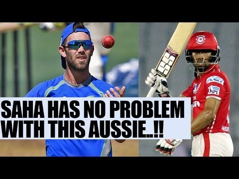 IPL 10: Wriddhiman Saha has no problem with Kings XI Punjab skipper Glenn Maxwell | Oneindia News