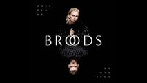 BROODS - All Of Your Glory