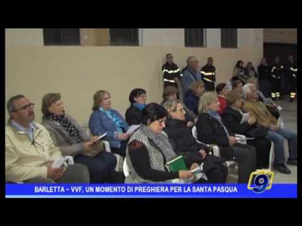 Barletta  | VVF, un momento di preghiera in vista della Pasqua