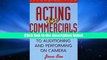 PDF  Acting in Commercials: A Guide to Auditioning and Performing on Camera Joan See  FOR IPAD