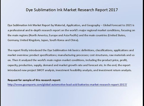 Dye Sublimation Ink Market Research Report 2017