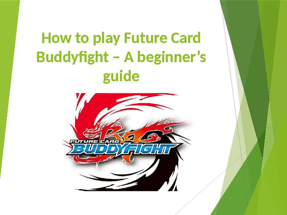 How to play Future Card Buddyfight – A beginner’s guide