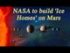 NASA to build 'Ice Home' Design on Mars for Explorers | Oneindia News