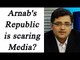 Arnab Goswami alleges media groups trying to stop my venture 'Republic' | Oneindia News