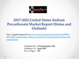 Sodium Percarbonate Market 2012-2022 Global Key Manufacturers Analysis Report