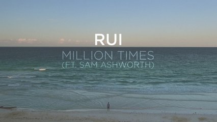 Rui - Million Times