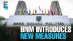 EVENING 5: BNM Introduces New Market Measures