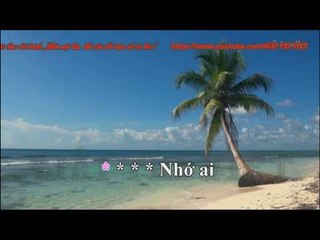 [ KARAOKE ] Nhớ Ai - Chế Thanh
