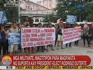 Download Video: UB: Mga militante, magtitipon para magpakita ng suporta kay Pres.-elect Duterte