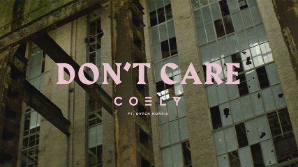 Coely - Don't Care