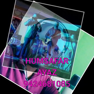 HUMSAFAR cover by AYAZ Seoni,Sun Mere Humsafar By Ayaz Seoni, Badrinath Ki Dulhaniya Song HUMSAFAR By Ayaz Seoni B