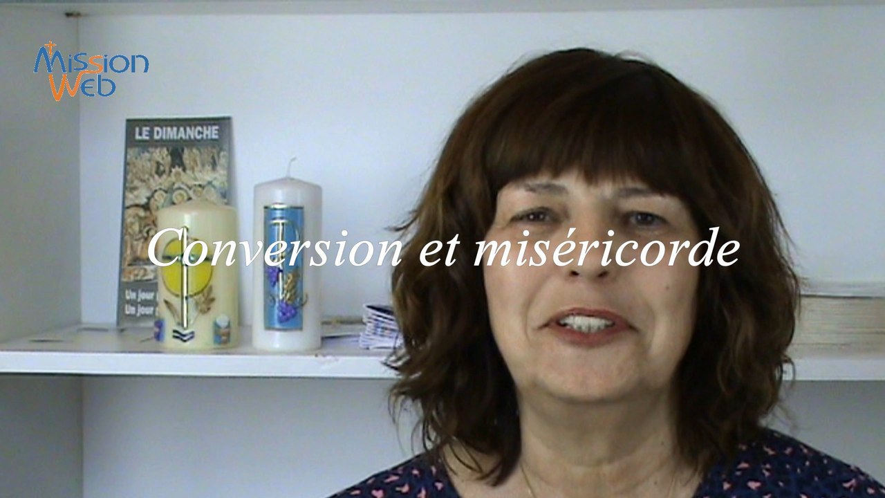 Conversion et miséricorde - témoignage de Mme Clarisse G.