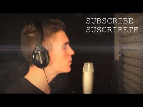 Justin Bieber - Never Let You Go (Cover SPANISH/ESPAÑOL)