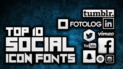 Top 10 Social Icon Fonts 2017 [4k]