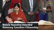 Malala Yousafzai Awarded Honorary Canadian Citizenship