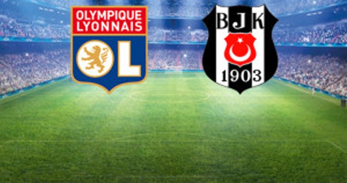 Avrupa Ligi'ndeki Lyon-Beşiktaş Maçının İlk 11'leri Belli Oldu