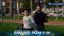 Kara Yazı 4. Bölüm Fragmanı