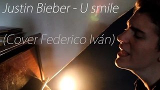 Justin Bieber - U Smile (Cover by Federico Iván)