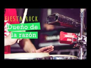 FISIÓN - Dueño de la razón | Fiesta Rock |