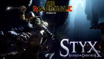 STYX: Shards of Darkness (Uncut) - The Rageaholic