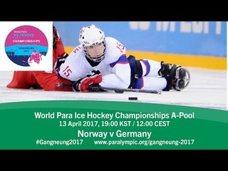 Norway v Germany | Prelim | 2017 World Para Ice Hockey Championships A-Pool, Gangneung