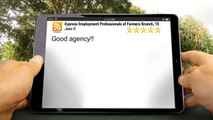 Express Employment Professionals of Farmers Branch, TX |Remarkable Five Star Review by Jose V.