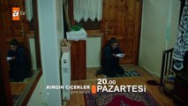 Kırgın Çiçekler 80. Bölüm Fragmanı