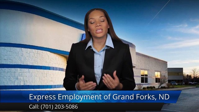Express Employment Professionals - Grand Forks, ND Terrific Five Star Review by Chris H.