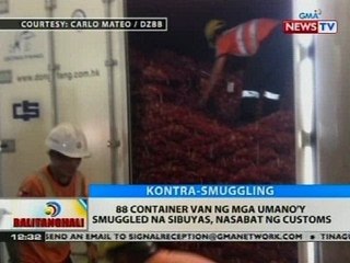 88 container van ng mga umano'y smuggled na sibuyas, nasabat ng customs