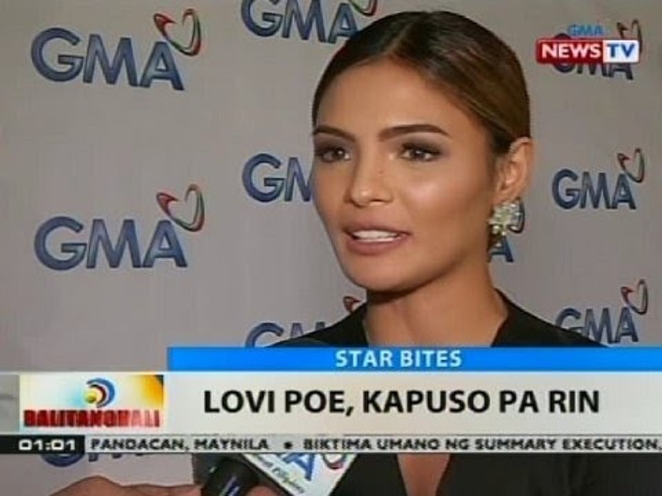 BT: Lovi Poe, kapuso pa rin
