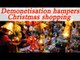 Demonetisation hampers Christmas shopping; Watch Video | Oneindia News