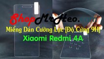 Miếng Dán Kính Cường Lực Xiaomi Redmi 4A [Cứng 9H, Mài 2.5D]
