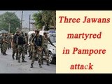 Pampore Attack: 3 soldiers killed after terror attack on Army convoy | Oneindi News